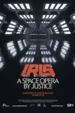 IRIS: A Space Opera by Justice