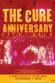 The Cure: Anniversary 1978-2018 Live in Hyde Park London